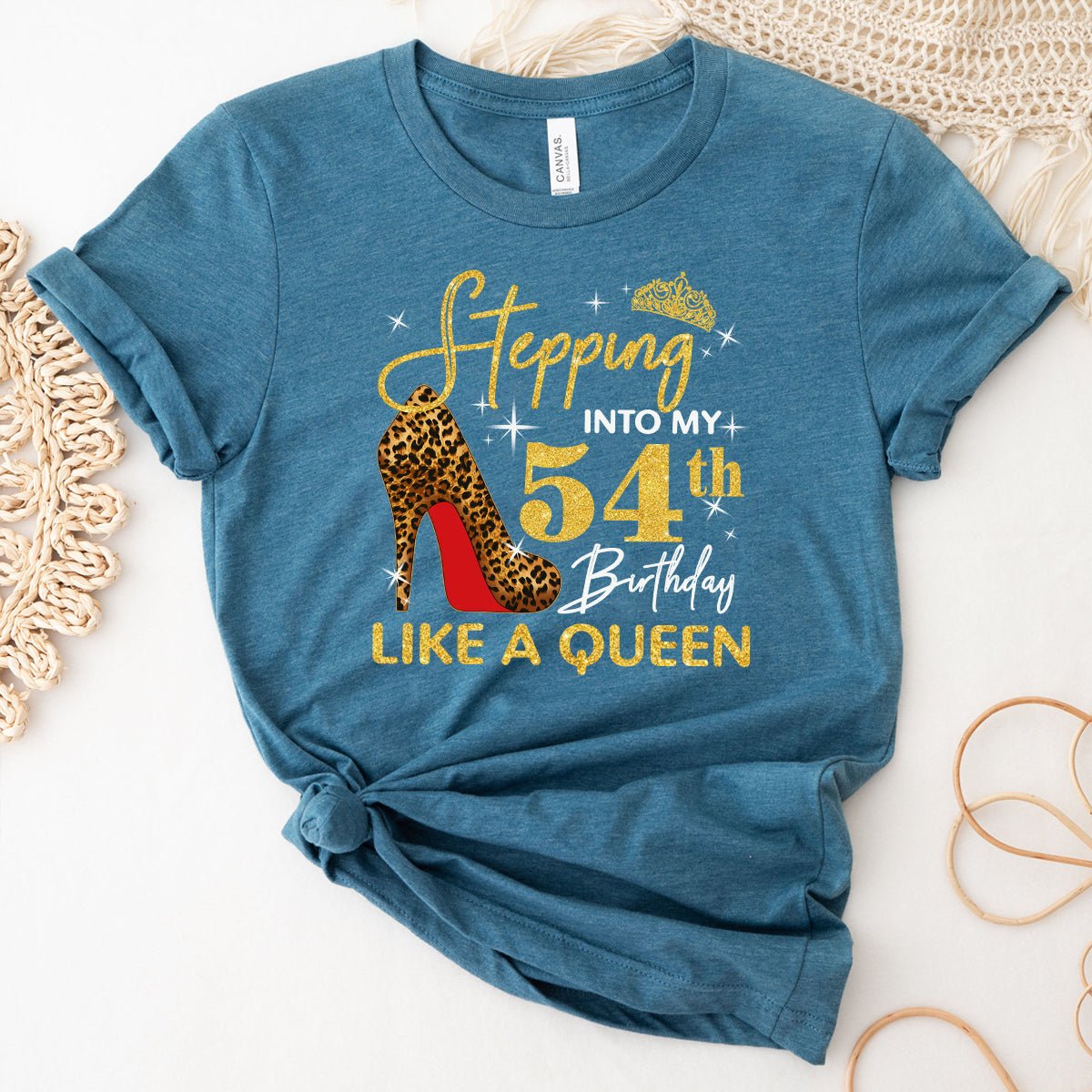 Exclusive Birthday Shirt: Stepping into My 54th Birthday Like a Queen - Bliss Birthday Shirts - Heather Deep Teal - S