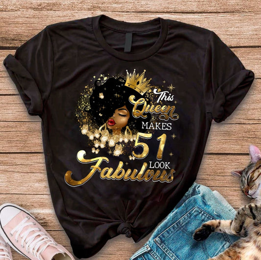 Fabulous 51st Birthday Shirts - Custom T - Shirt Designs for Queens - Bliss Birthday Shirts - S - Black