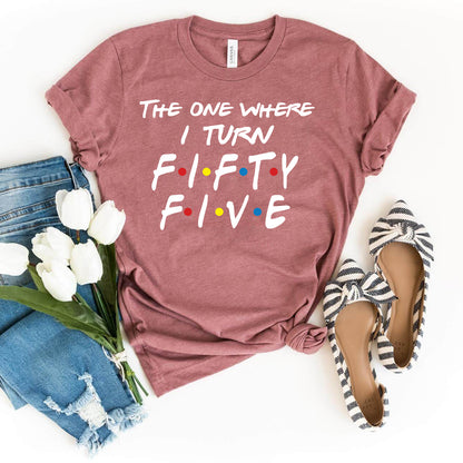 Fashionable 55th Birthday Shirt - The One Where I Turn Fifty Five - Bella Canvas Vibe - Bliss Birthday Shirts - Heather Mauve - S