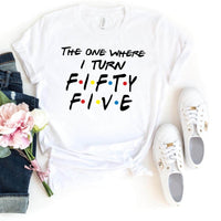 Fashionable 55th Birthday Shirt - The One Where I Turn Fifty Five - Bella Canvas Vibe - Bliss Birthday Shirts - White - S