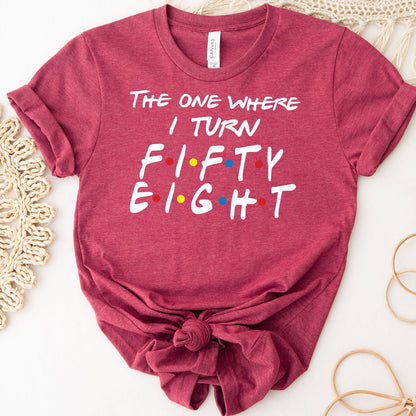 Fashionable 58th Birthday Shirt - The One Where I Turn Fifty Eight - Bella Canvas Vibe - Bliss Birthday Shirts - Heather Rasp Berry - S