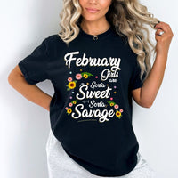 February Girls - Sorta Sweet Sorta Savage Birthday Shirt - Bliss Birthday Shirts - Small - Black