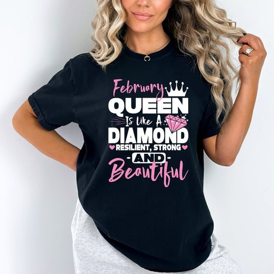 February Queen - Like a Diamond Resilient Strong Beautiful Birthday Shirt - Bliss Birthday Shirts - Small - Black