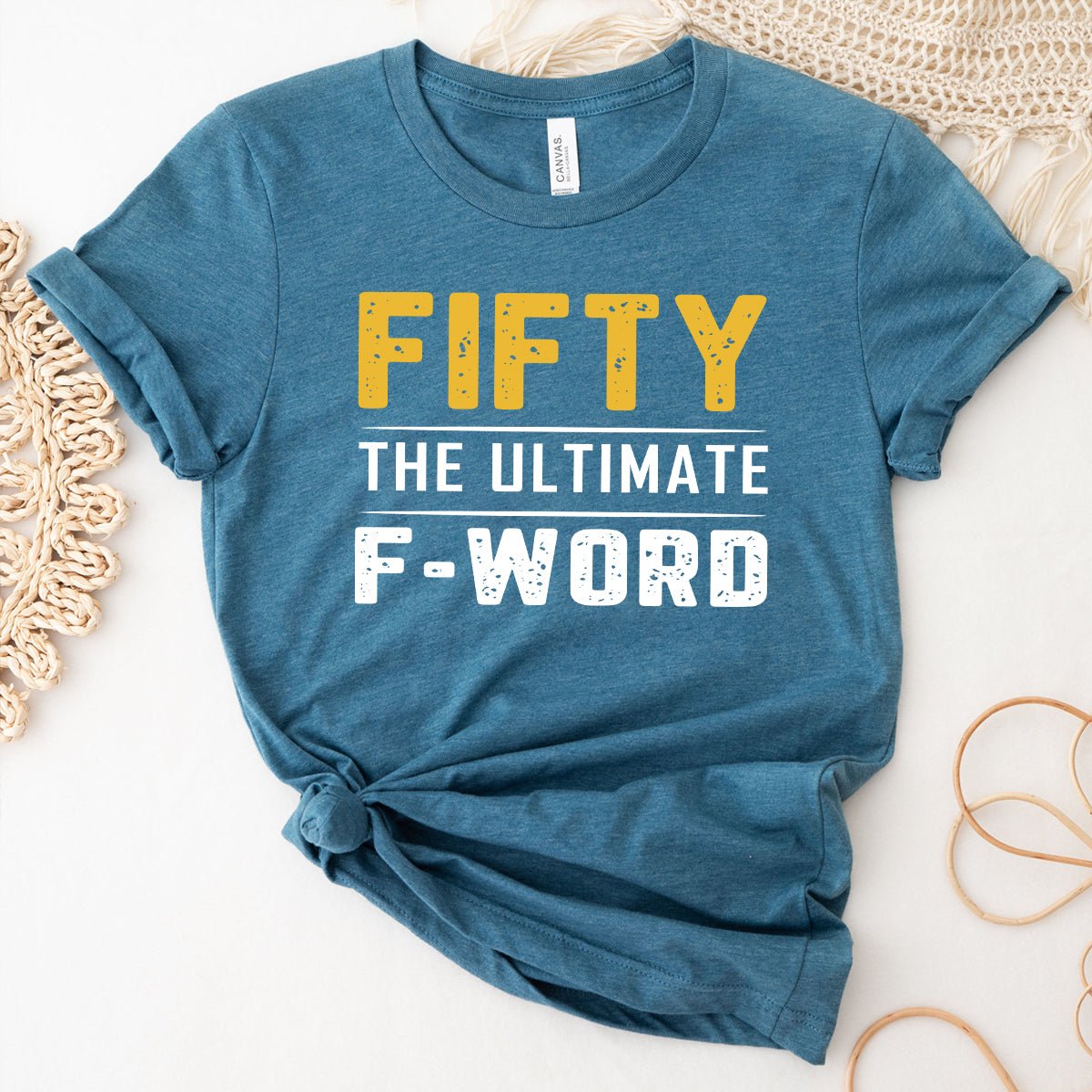 Fifty - The Ultimate F - Word 50th Shirt – Celebrate Your Bold Milestone - Bliss Birthday Shirts - Heather Deep Teal - S