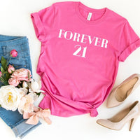 FOREVER 21 Birthday Shirt - Fun Birthday Gift - Bliss Birthday Shirts - S - Charity Pink