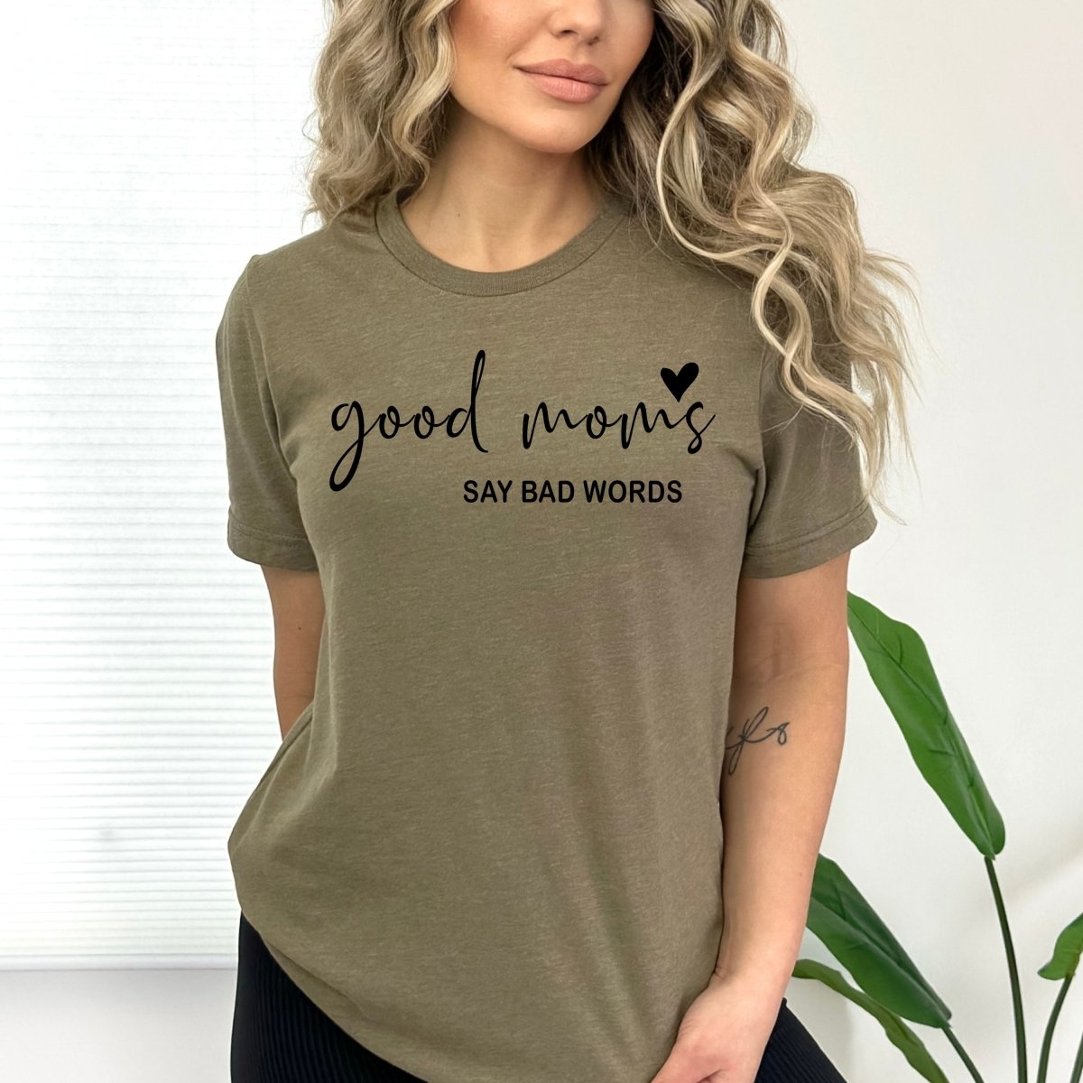 Good Moms Say Bad Words - Birthday Shirt - Bliss Birthday Shirts - Small - Olive