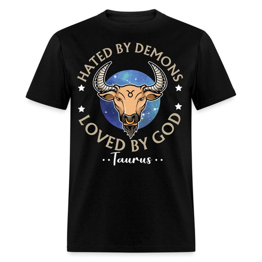 Hated by Demons Loved by God Taurus Unisex Birthday Shirt - Custom T - Shirt - Bliss Birthday Shirts - Black - S