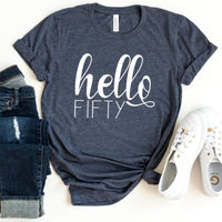 Hello Fifty Birthday Shirt - Custom 50th Birthday T - Shirt - Bliss Birthday Shirts - S - Heather Navy