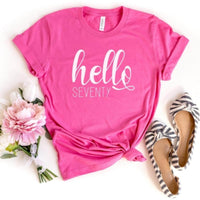 Hello Seventy Birthday Shirt - Custom 70th Birthday T - Shirt - Bliss Birthday Shirts - S - Charity Pink