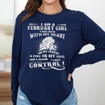 I Am a February Girl (Fire in My Soul) - Long - Sleeve Birthday Shirt - Bliss Birthday Shirts - Small - Navy