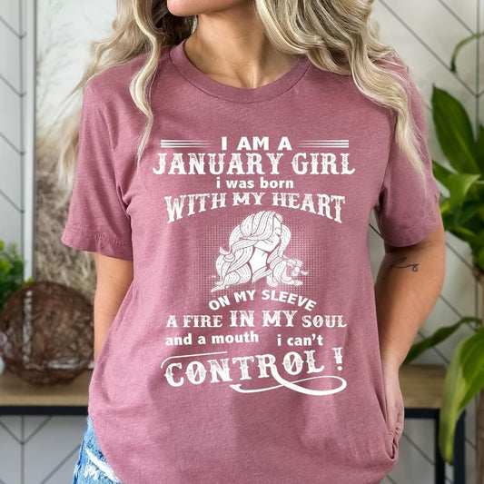 I Am a January Girl (Fire in My Soul) - Bella Canvas Birthday Shirt - Bliss Birthday Shirts - Small - Mauve