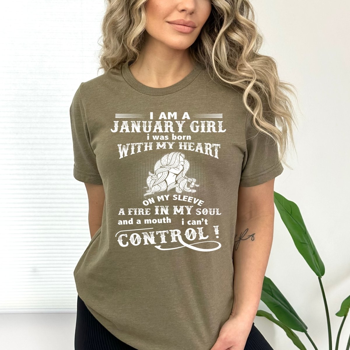 I Am a January Girl (Fire in My Soul) - Bella Canvas Birthday Shirt - Bliss Birthday Shirts - Small - Olive