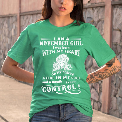 I Am a November Girl (Fire in My Soul) - Birthday Shirt - Bliss Birthday Shirts - Small - Teal