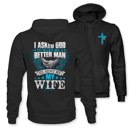 I Asked God - Sent Me My Wife Mens Hoodie - Valentine Couple Gift - Bliss Birthday Shirts - Black - S