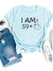 I'm 59 + 1 Birthday Shirt - Custom Any Age Birthday T - Shirt - Bliss Birthday Shirts - S - Heather Ice Blue