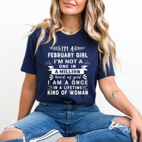 I'm a February Girl (Once in a Lifetime) - Unisex Birthday Shirt - Bliss Birthday Shirts - Small - Navy