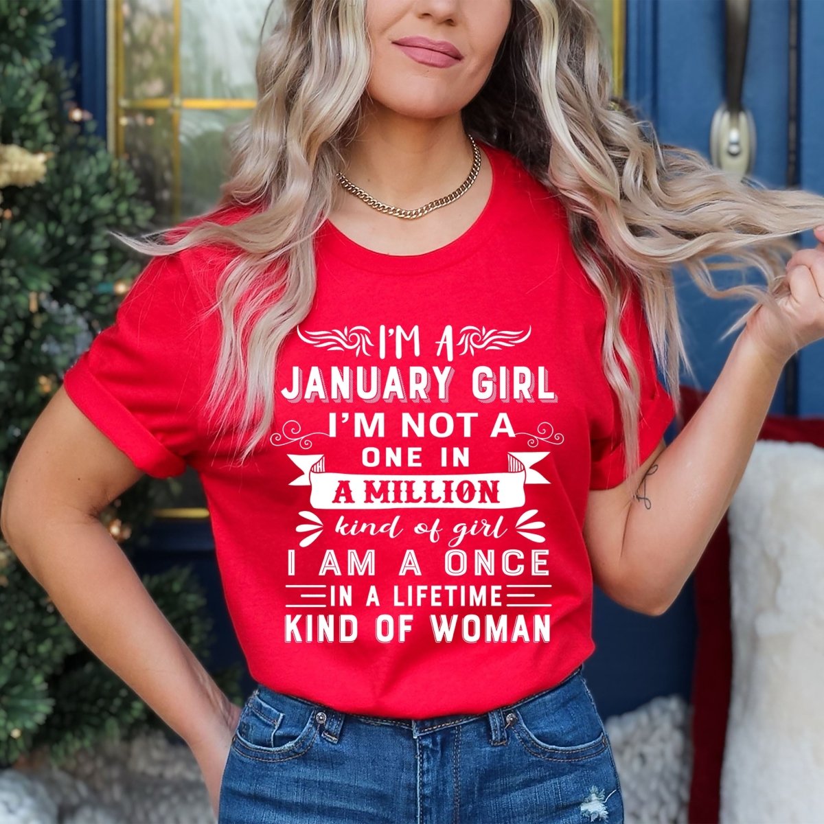 I'm a January Girl (Once in a Lifetime) - Unisex Birthday Shirt - Bliss Birthday Shirts - Small - Red