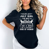 I'm a July Girl (Once in a Lifetime) - Unisex Birthday Shirt - Bliss Birthday Shirts - Small - Black