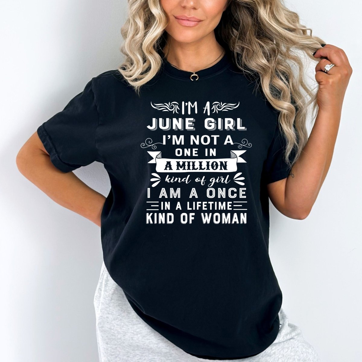 I'm a June Girl (Once in a Lifetime) - Bella Canvas Birthday Shirt - Bliss Birthday Shirts - Small - Black