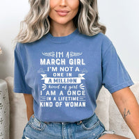 I'm a March Girl (Once in a Lifetime) - Bella Canvas Birthday Shirt - Bliss Birthday Shirts - Small - SteelBlue