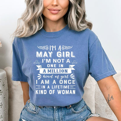 I'm a May Girl (Once in a Lifetime) - Birthday Shirt - Bliss Birthday Shirts - Small - SteelBlue