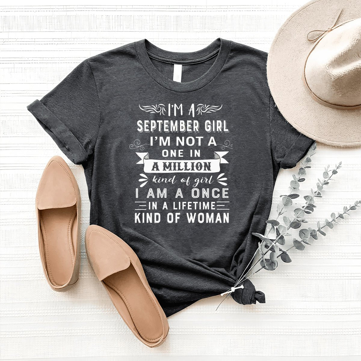 I'm a September Girl (Once in a Lifetime) - Birthday Shirt - Bliss Birthday Shirts - Heather Dark Grey - S