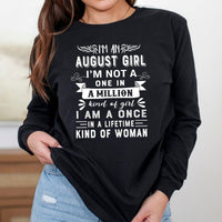 I'm an August Girl (Once in a Lifetime) - Long - Sleeve Birthday Shirt - Bliss Birthday Shirts - Small - Black