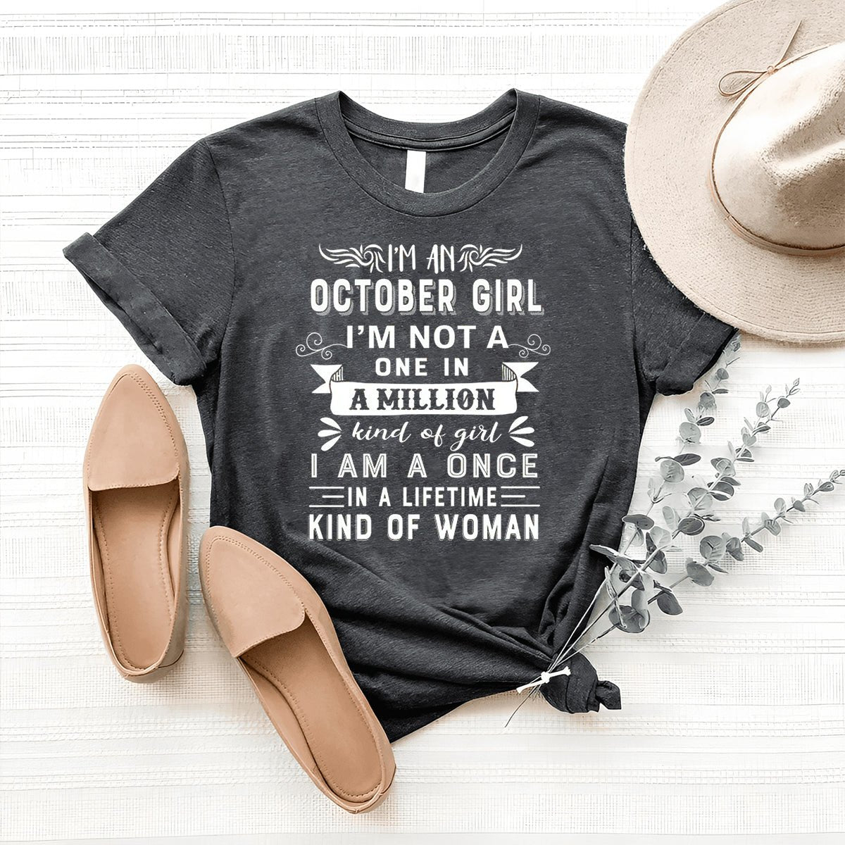 I'm an October Girl (Once in a Lifetime) - Birthday Shirt - Bliss Birthday Shirts - Heather Dark Grey - XL