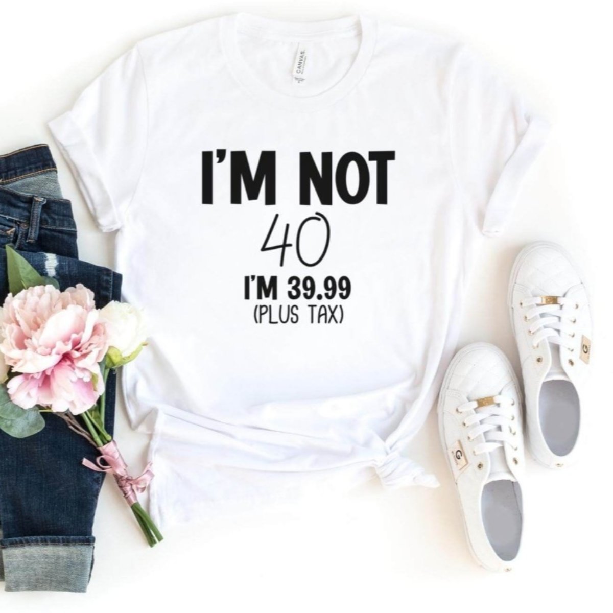 I'm Not 40 Birthday Shirt - Customize Your Age Custom T - Shirt - Bliss Birthday Shirts - S - White