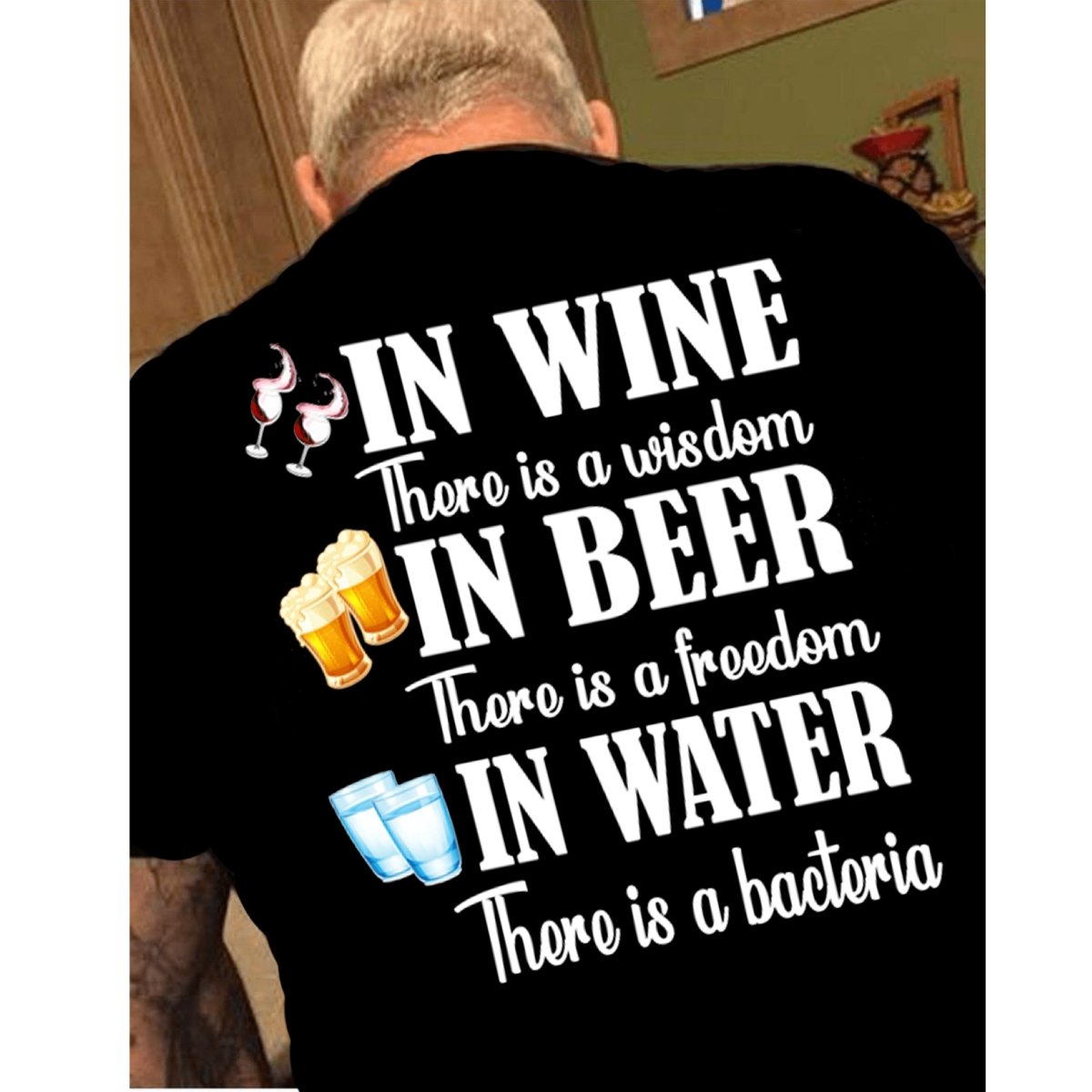 In Wine There is Wisdom, In Beer There is Freedom - Men's Birthday Shirt - Bliss Birthday Shirts - Small - Black With Back