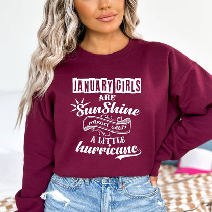 January Girl Are Sunshine - Birthday Sweatshirt & Hoodie - Bliss Birthday Shirts - Small - Maroon