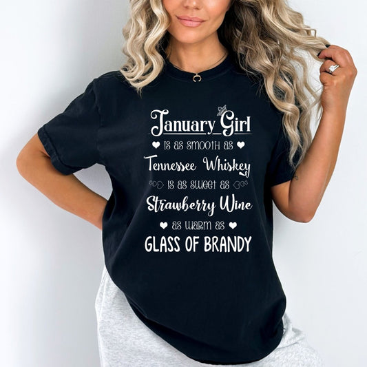 January Girl - Smooth as Whiskey Warm as Brandy Birthday Shirt - Bliss Birthday Shirts - Small - Black