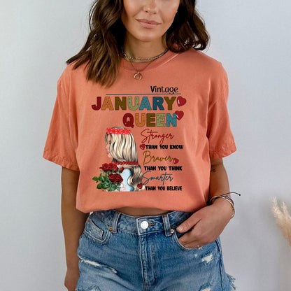 January Queen - Stronger Than You Know Bella Canvas Birthday Shirt - Bliss Birthday Shirts - Small - Sunset