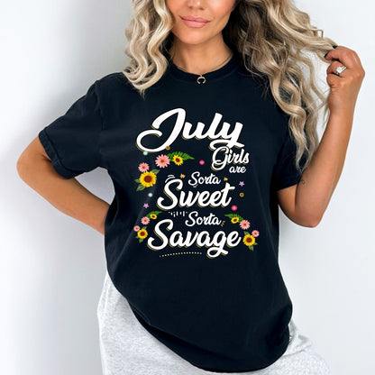 July Girls - Sorta Sweet Sorta Savage Birthday Shirt - Bliss Birthday Shirts - Small - Black