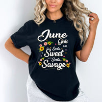 June Girls - Sorta Sweet Sorta Savage Birthday Shirt - Bliss Birthday Shirts - Small - Black