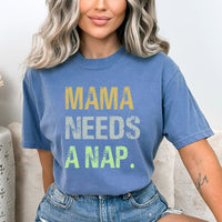 Mama Needs a Nap - Birthday Shirt - Bliss Birthday Shirts - Small - Steel Blue