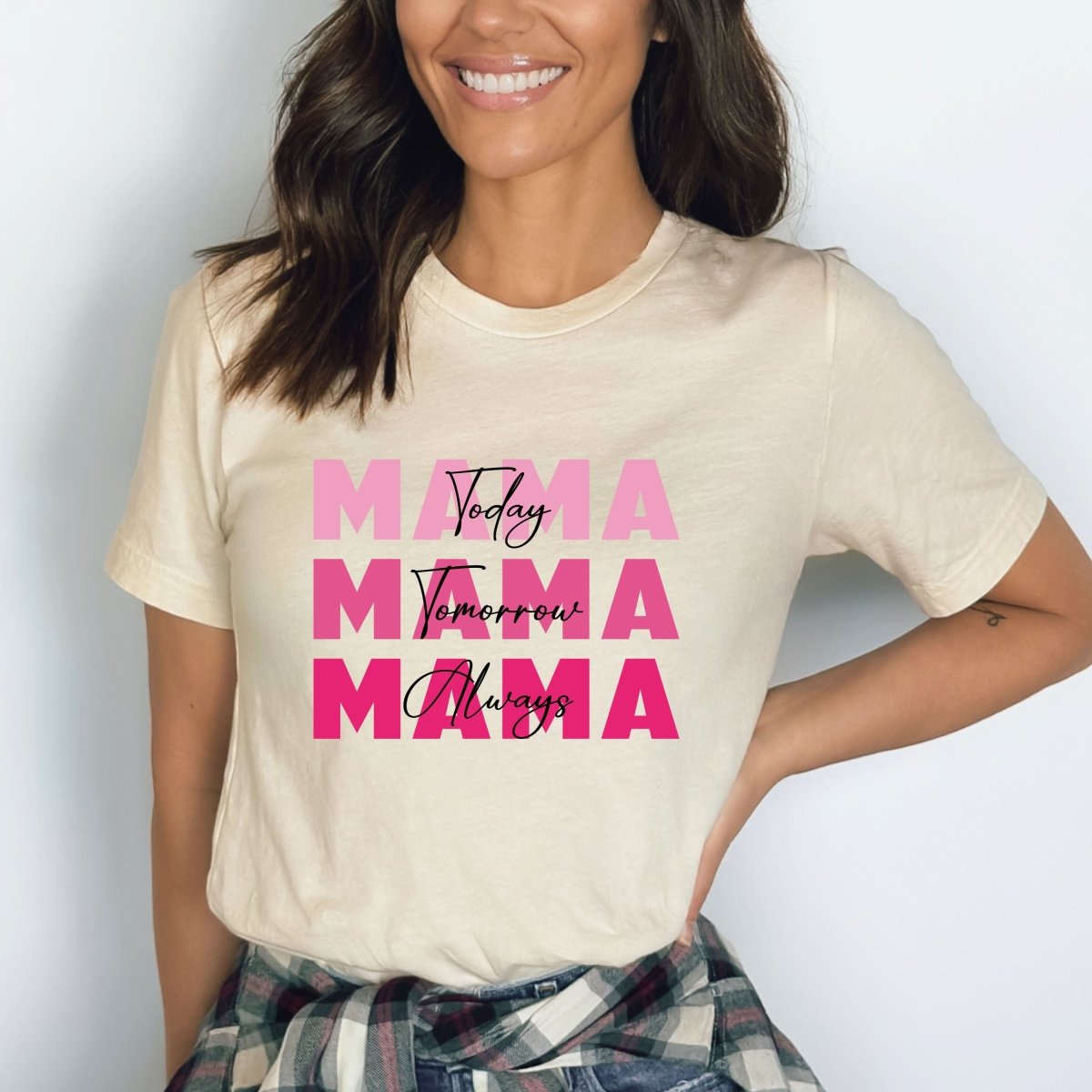 Mama Today Tomorrow Always - Birthday Shirt - Bliss Birthday Shirts - Small - Natural