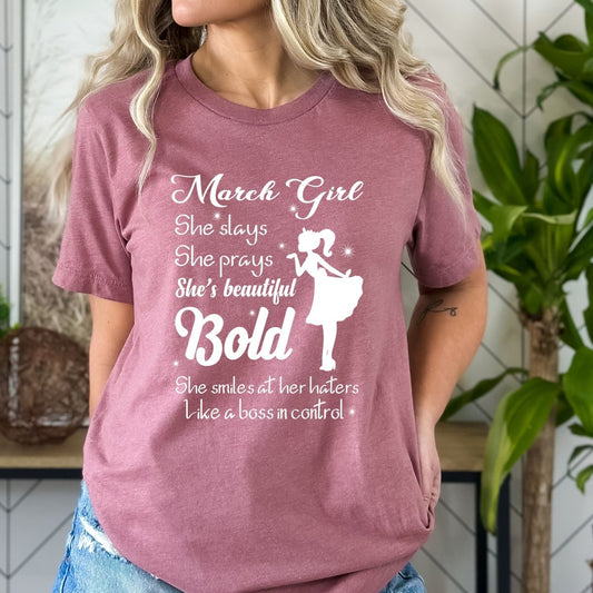 March Girl - She Slays She Prays Bella Canvas Birthday Shirt - Bliss Birthday Shirts - Small - Mauve