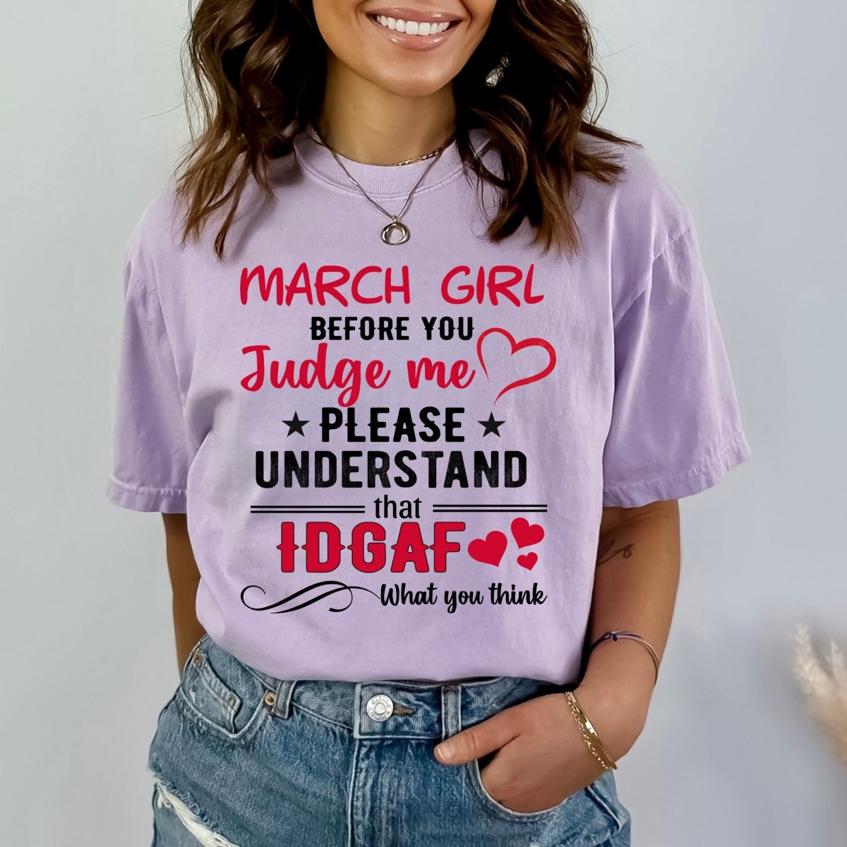 March Girl (You Judge Me) - Bella Canvas Birthday Shirt - Bliss Birthday Shirts - Small - Lilac