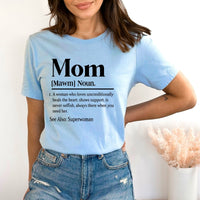 Mom (Superwoman) - Birthday Shirt - Bliss Birthday Shirts - Small - Baby Blue