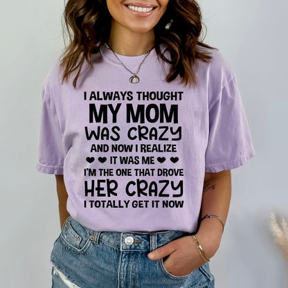 My Mom Was Crazy - Birthday Shirt - Bliss Birthday Shirts - Small - Lilac