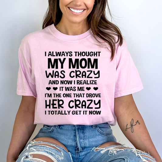 My Mom Was Crazy - Birthday Shirt - Bliss Birthday Shirts - Small - Pink