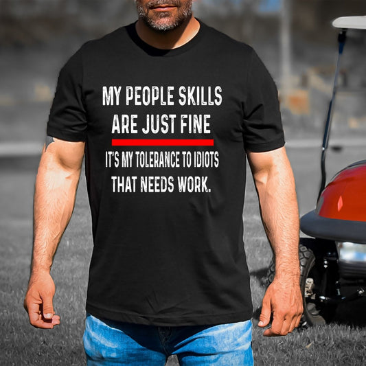 My People Skills Are Just Fine - Men's Birthday Shirt - Bliss Birthday Shirts - Small - Black