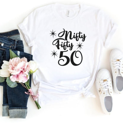 Nifty Fifty Birthday Shirt - Fun 50th Birthday - Bliss Birthday Shirts - S - White