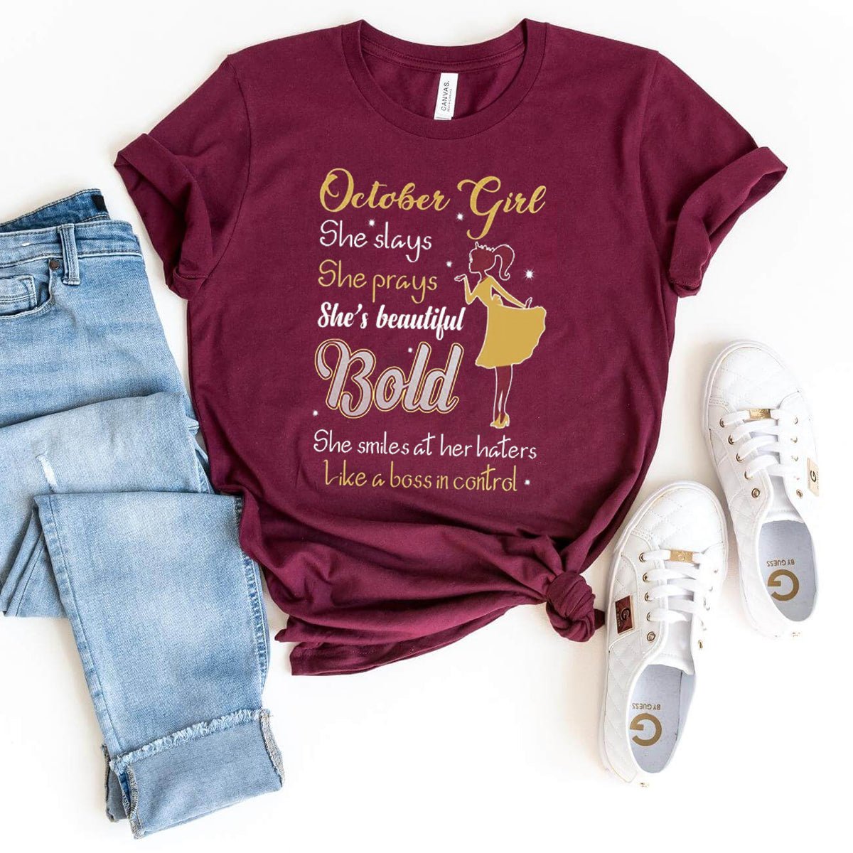 October Girl - She Slays She Prays Birthday Shirt - Bliss Birthday Shirts - Maroon - Small