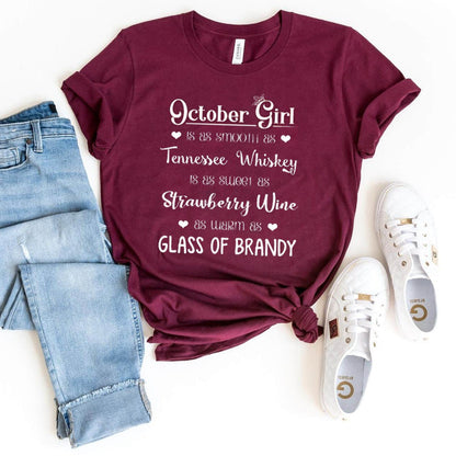 October Girl - Smooth as Whiskey Warm as Brandy Birthday Shirt - Bliss Birthday Shirts - Maroon - Small