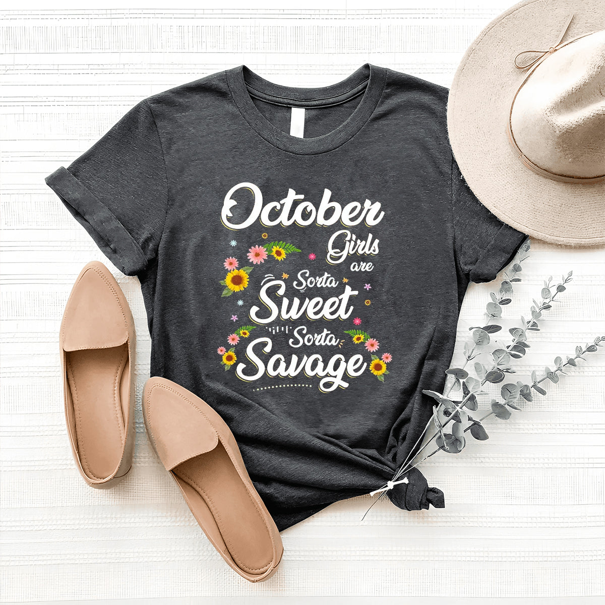 October Girls - Sorta Sweet Sorta Savage Birthday Shirt - Bliss Birthday Shirts - Small - Grey