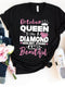 October Queen - Like a Diamond Resilient Strong Beautiful Shirt - Bliss Birthday Shirts - Small - Black