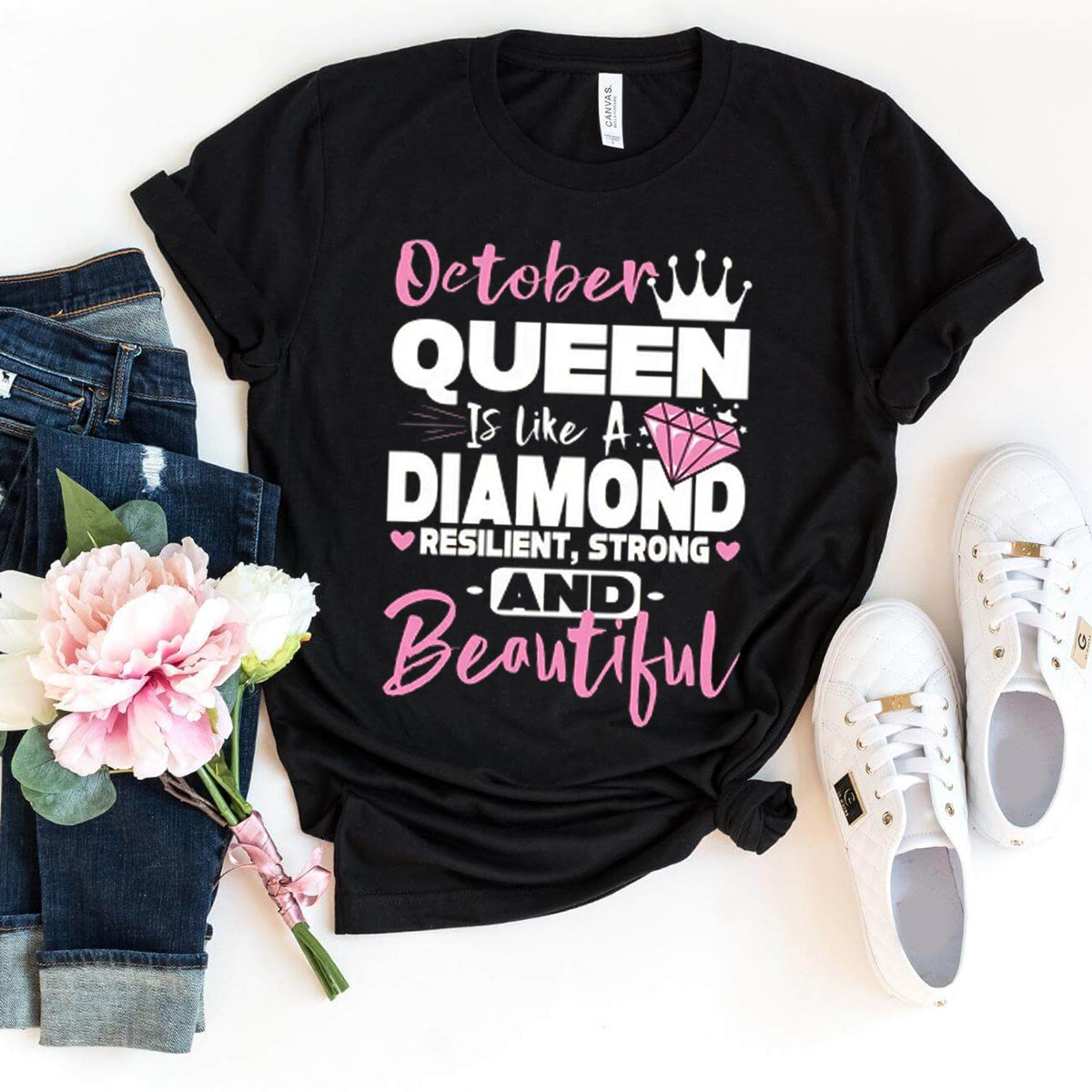 October Queen - Like a Diamond Resilient Strong Beautiful Shirt - Bliss Birthday Shirts - Small - Black