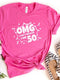 OMG I Can't Believe I Am... Birthday Shirt - Custom Any Age T - Shirt - Bliss Birthday Shirts - S - Charity Pink